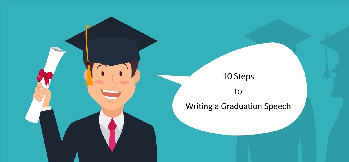 steps in writing a graduation speech
